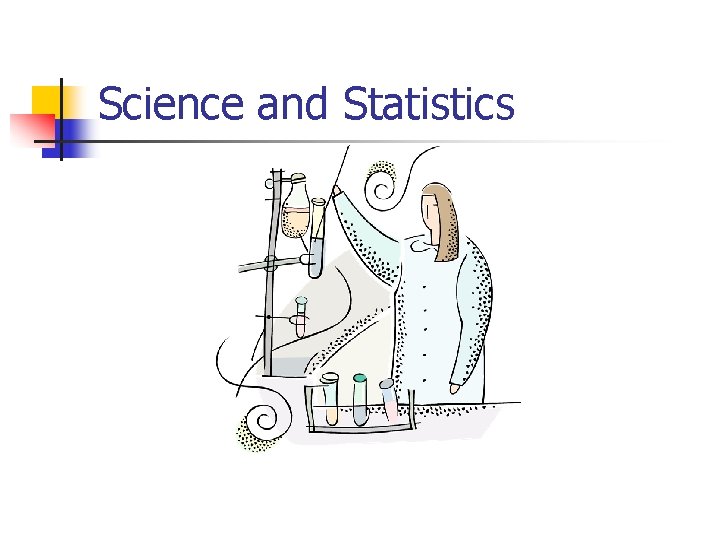 Science and Statistics 