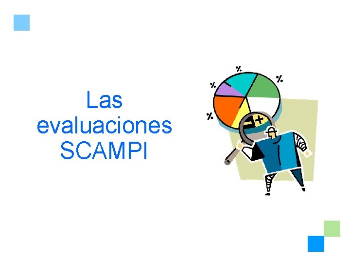 Las evaluaciones SCAMPI 