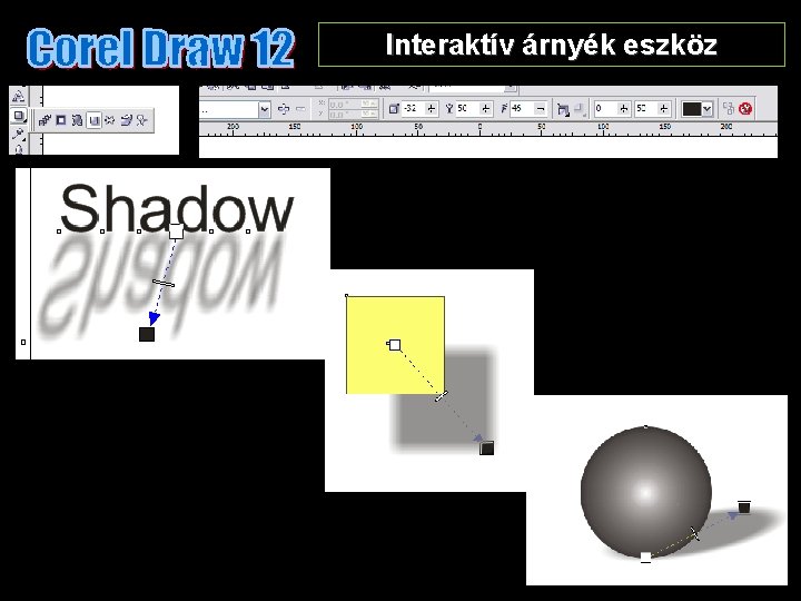 Interaktív árnyék eszköz 