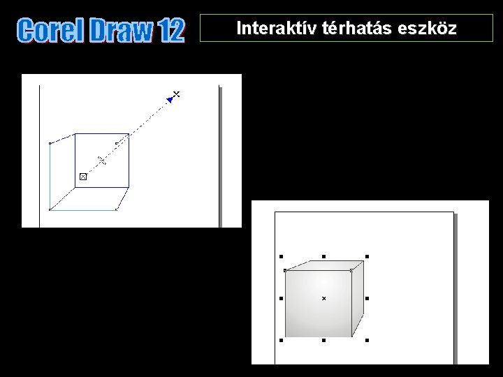 Interaktív térhatás eszköz 