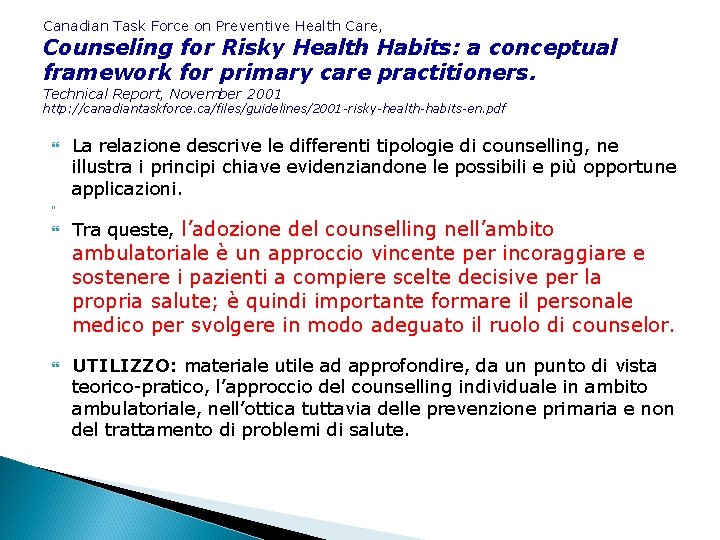 Canadian Task Force on Preventive Health Care, Counseling for Risky Health Habits: a conceptual