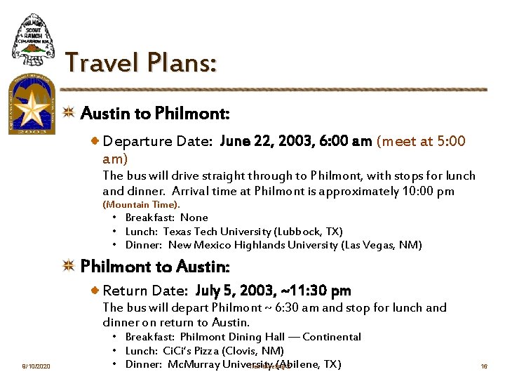 Travel Plans: Austin to Philmont: Departure Date: June 22, 2003, 6: 00 am (meet