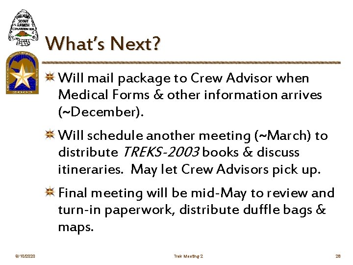 What’s Next? Will mail package to Crew Advisor when Medical Forms & other information