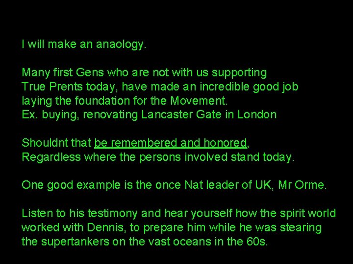 I will make an anaology. Many first Gens who are not with us supporting