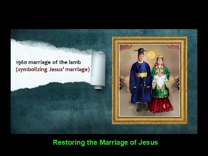 Restoring the Marriage of Jesus 