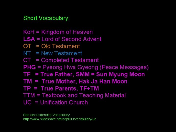 Short Vocabulary: Ko. H = Kingdom of Heaven LSA = Lord of Second Advent