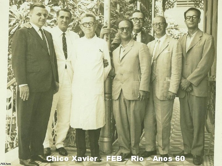 FCX-Perri Chico Xavier – FEB – Rio – Anos 60 
