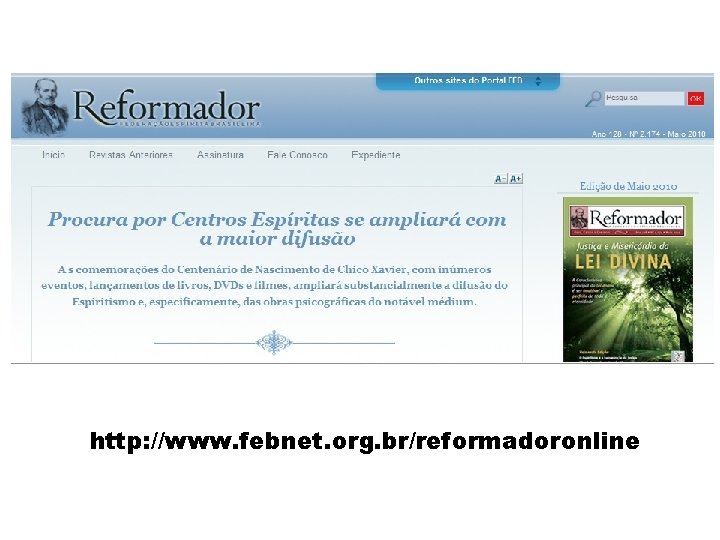 http: //www. febnet. org. br/reformadoronline 