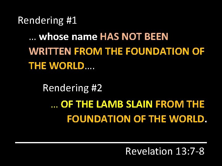 Rendering #1 … whose name HAS NOT BEEN WRITTEN FROM THE FOUNDATION OF THE