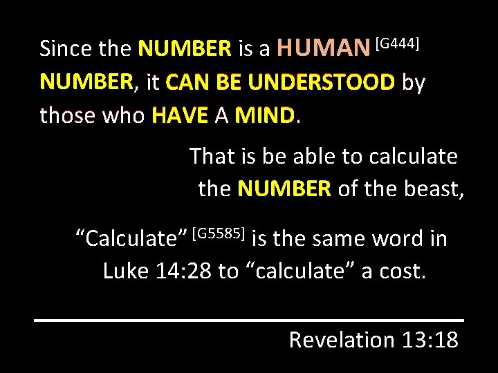 Since the NUMBER is a HUMAN [G 444] NUMBER, it CAN BE UNDERSTOOD by