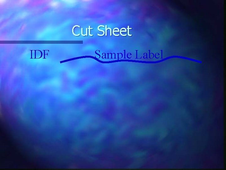 Cut Sheet IDF Sample Label 