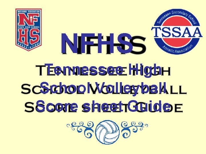 NFHS Tennessee High School Volleyball Score sheet Guide 