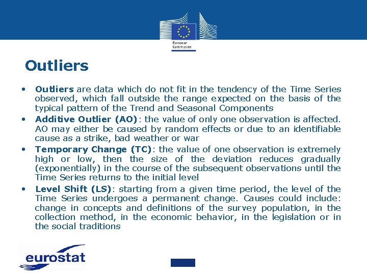 Outliers • Outliers are data which do not fit in the tendency of the