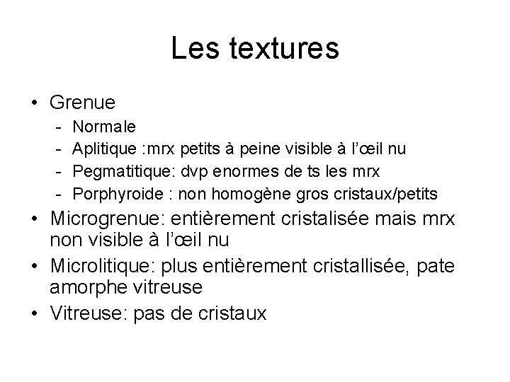 Les textures • Grenue - Normale Aplitique : mrx petits à peine visible à