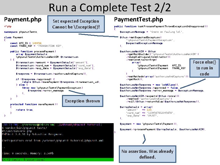 Run a Complete Test 2/2 Payment. php Set expected Exception Cannot be Exception()! <?