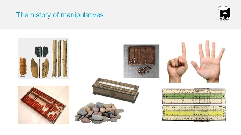 The history of manipulatives 