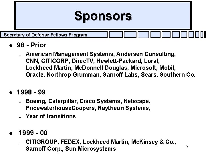 Sponsors Secretary of Defense Fellows Program l 98 - Prior – l 1998 -