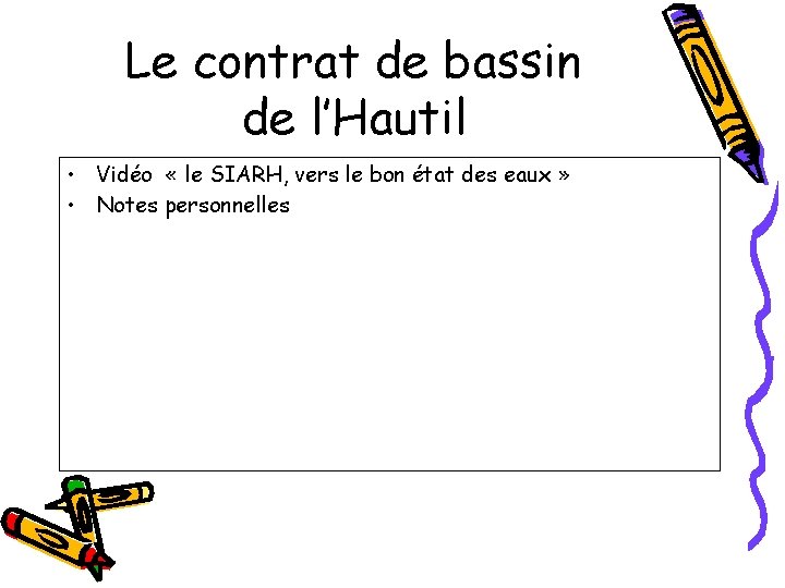 Le contrat de bassin de l’Hautil • Vidéo « le SIARH, vers le bon