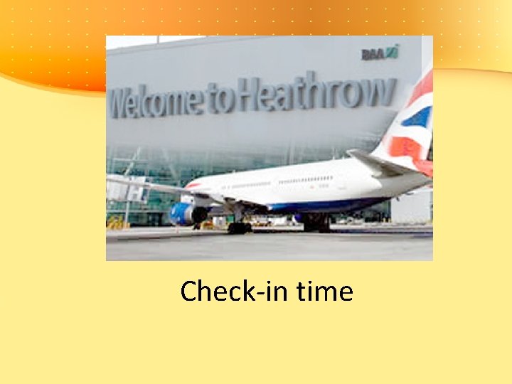 Check-in time 
