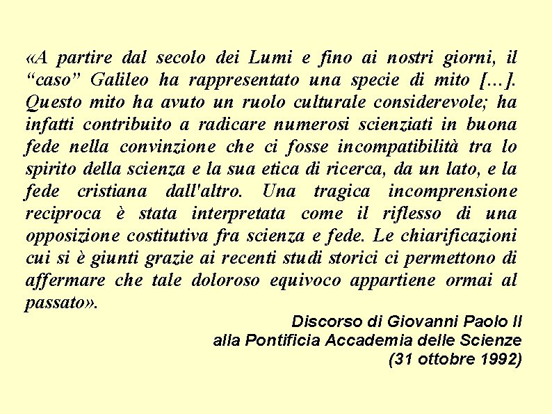  «A partire dal secolo dei Lumi e fino ai nostri giorni, il “caso”