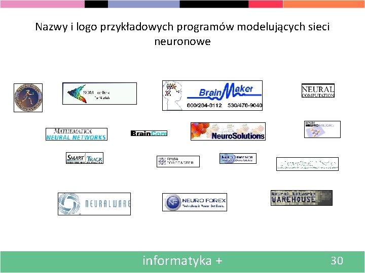 Nazwy i logo przykładowych programów modelujących sieci neuronowe informatyka + 30 