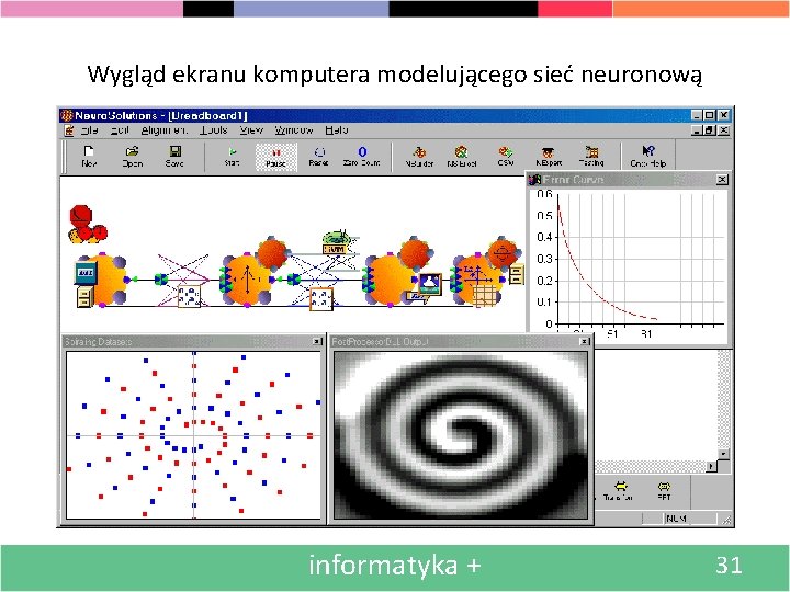 Wygląd ekranu komputera modelującego sieć neuronową informatyka + 31 
