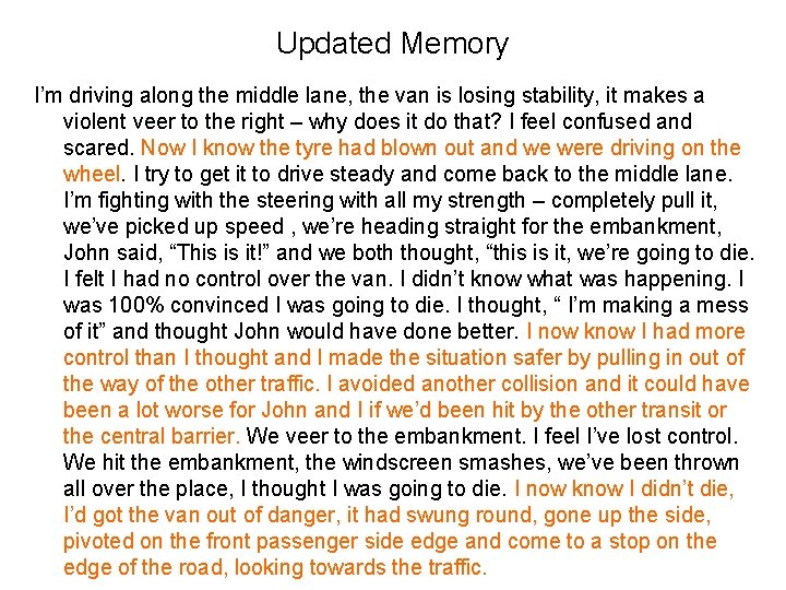 Updated Memory I’m driving along the middle lane, the van is losing stability, it