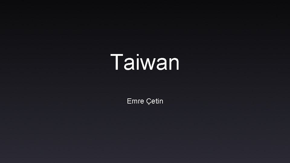 Taiwan Emre Çetin 