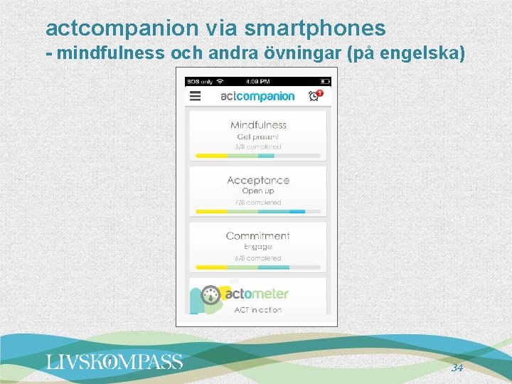 actcompanion via smartphones - mindfulness och andra övningar (på engelska) 34 