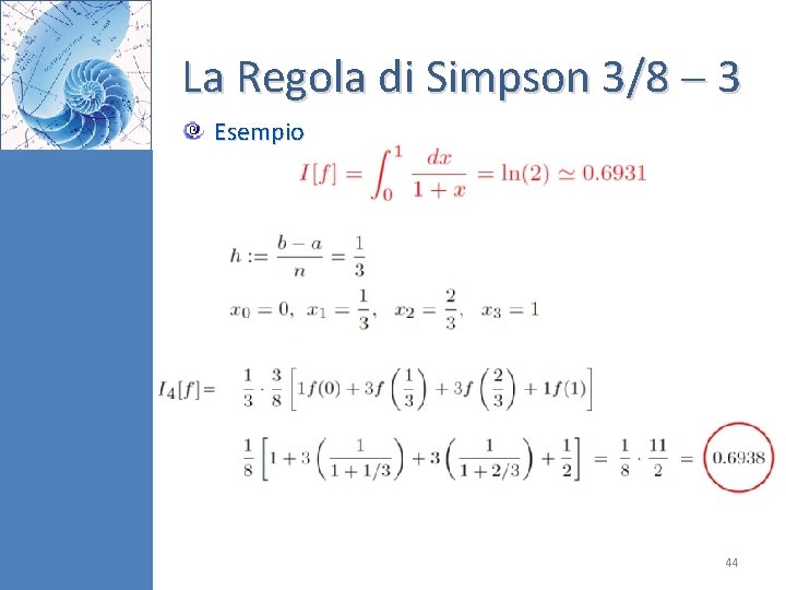 La Regola di Simpson 3/8 3 Esempio 44 