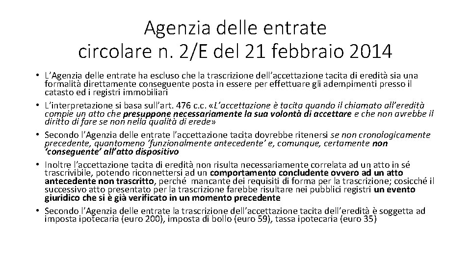 Agenzia delle entrate circolare n. 2/E del 21 febbraio 2014 • L’Agenzia delle entrate