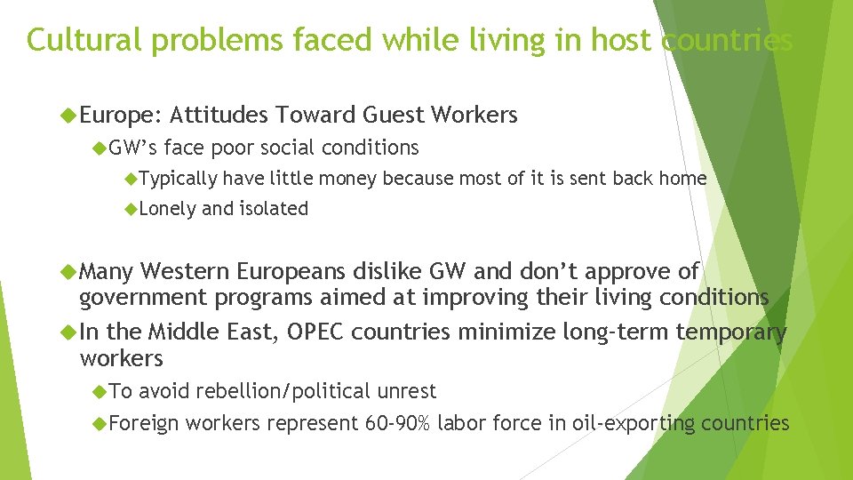 Cultural problems faced while living in host countries Europe: GW’s Attitudes Toward Guest Workers