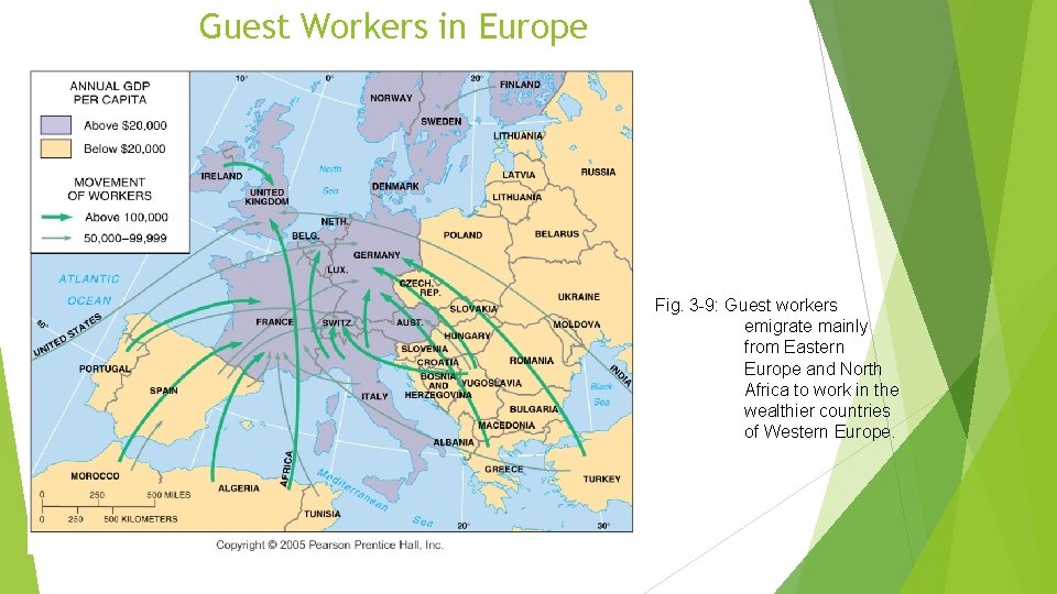 Guest Workers in Europe Fig. 3 -9: Guest workers emigrate mainly from Eastern Europe