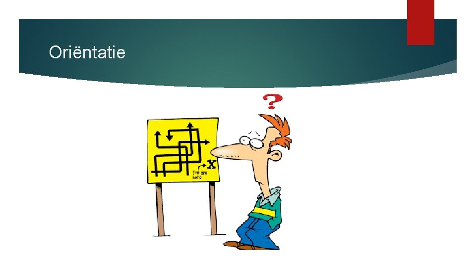 Oriëntatie 