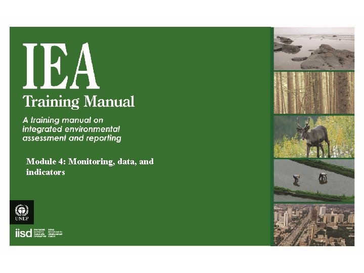 Module 4: Monitoring, data, and indicators 