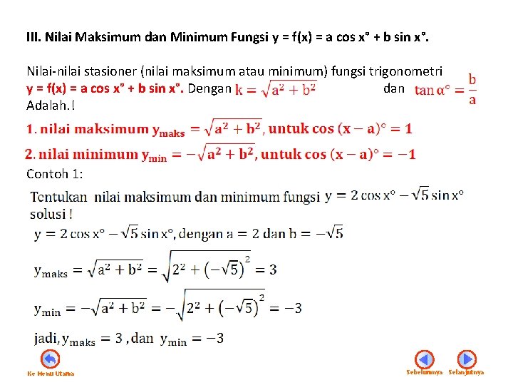 III. Nilai Maksimum dan Minimum Fungsi y = f(x) = a cos x° +