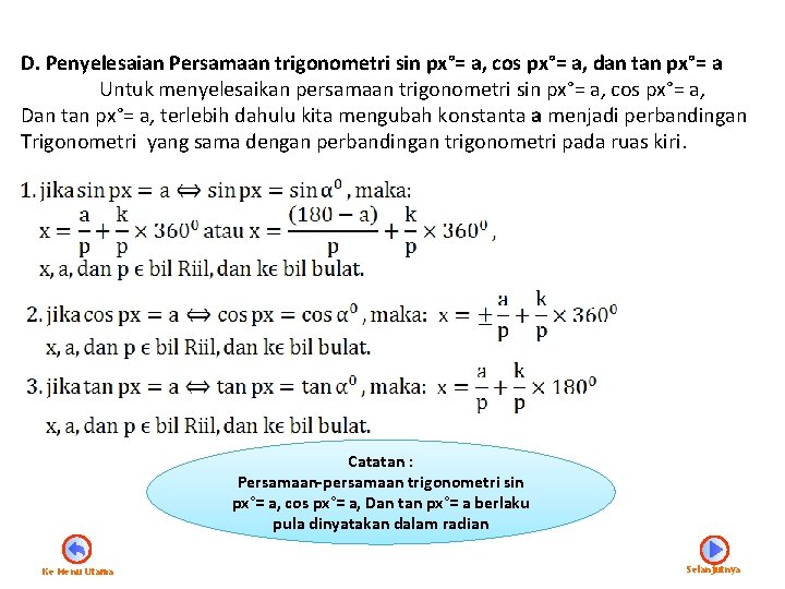 D. Penyelesaian Persamaan trigonometri sin px°= a, cos px°= a, dan tan px°= a