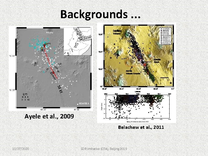 Backgrounds. . . Ayele et al. , 2009 Belachew et al. , 2011 10/27/2020