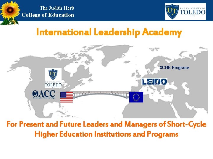 The Judith Herb College of Education International Leadership Academy SCHE Programs For Present and