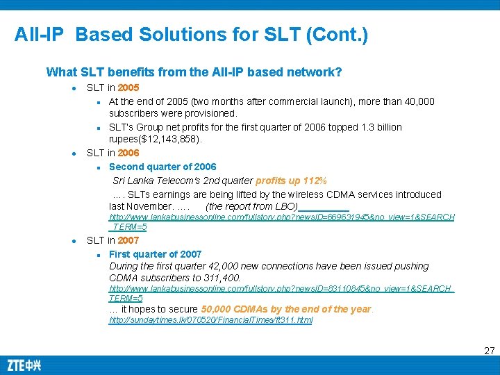 All-IP Based Solutions for SLT (Cont. ) What SLT benefits from the All-IP based All-IP Based Solutions for SLT (Cont. ) What SLT benefits from the All-IP based
