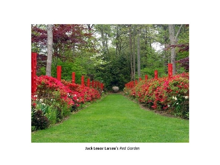 Jack Lenor Larsen’s Red Garden 