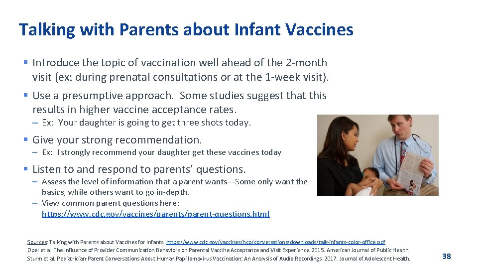 Talking with Parents about Infant Vaccines § Introduce the topic of vaccination well ahead