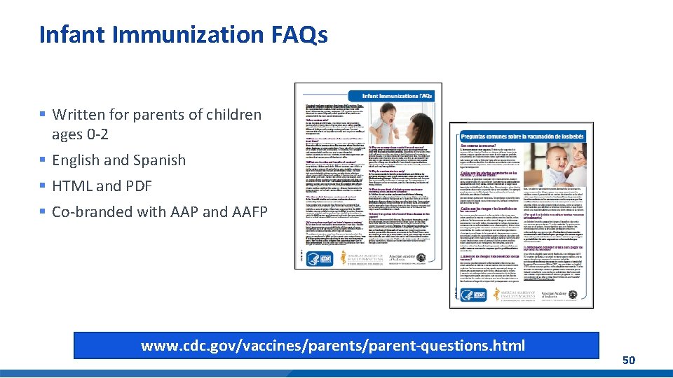 Infant Immunization FAQs § Written for parents of children ages 0 -2 § English