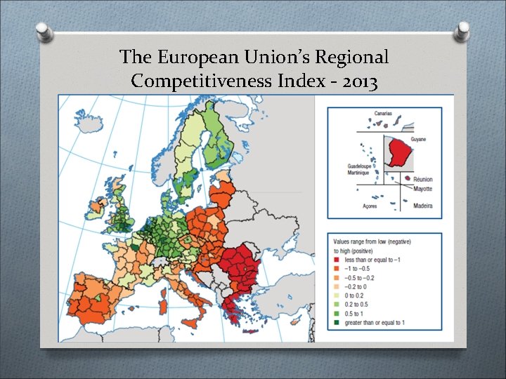 The European Union’s Regional Competitiveness Index - 2013 The European Union’s Regional Competitiveness Index - 2013