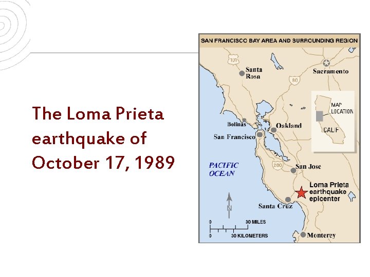 The Loma Prieta earthquake of October 17, 1989 