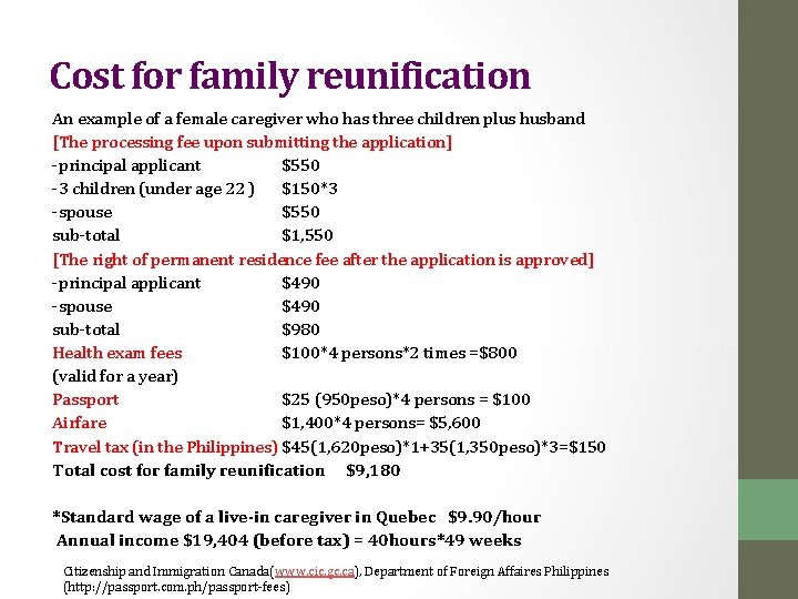 Cost for family reunification An example of a female caregiver who has three children