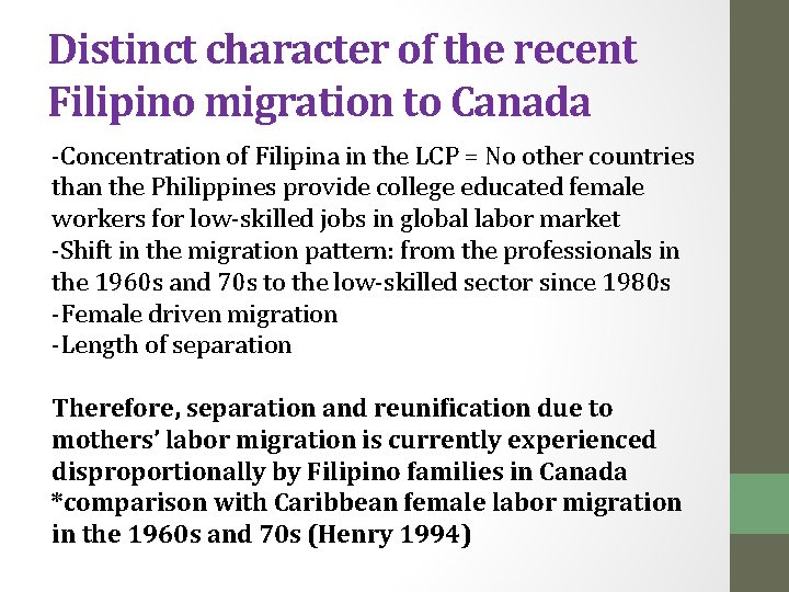 Distinct character of the recent Filipino migration to Canada -Concentration of Filipina in the