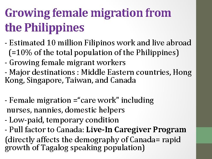 Growing female migration from the Philippines - Estimated 10 million Filipinos work and live