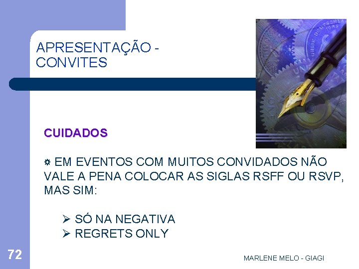 APRESENTAÇÃO CONVITES CUIDADOS ☼ EM EVENTOS COM MUITOS CONVIDADOS NÃO VALE A PENA COLOCAR