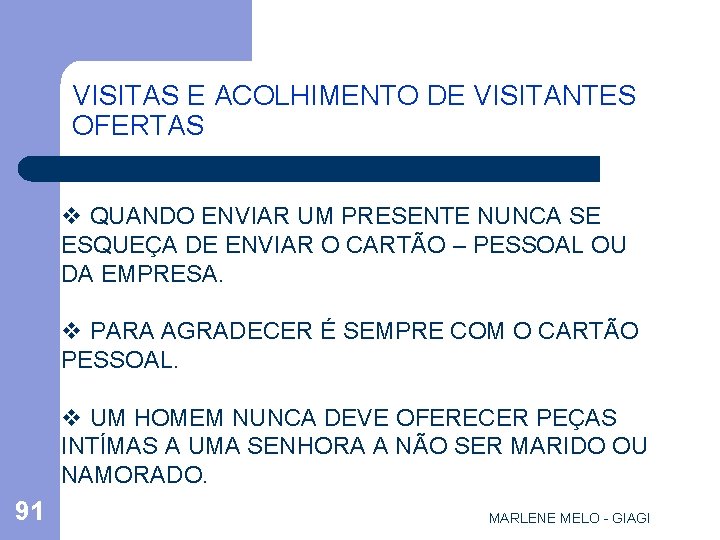 VISITAS E ACOLHIMENTO DE VISITANTES OFERTAS v QUANDO ENVIAR UM PRESENTE NUNCA SE ESQUEÇA